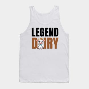 Legend-Dairy Cow pun Tank Top